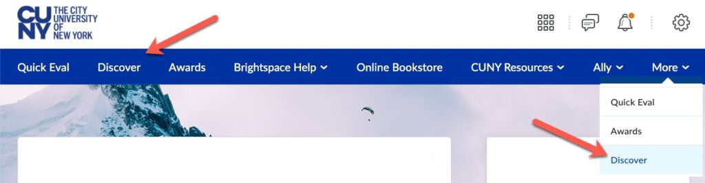 Screenshot of the Brightspace navigation bar showing the ‘Discover’ link in the main menu and again in the ‘More’ menu, each indicated by red arrows.