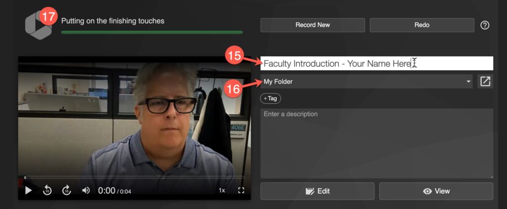 a screenshot showing steps 15, where to change the video title, step 16 where you can switch the folder, and step 17 a message to indicate the video is finished. 