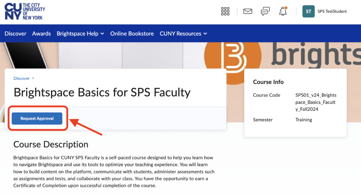 How to enroll in Brightspace Basics for CUNY SPS Faculty Teaching Guides